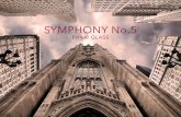 SYMPHONY Nophilipglass.com/symphony5/libretto.pdf · 2019-08-05 · SYMPHONY No.5 PHILIP GLASS NOVUS NY THE CHOIR OF TRINITY WALL STREET DOWNTOWN VOICES TRINITY YOUTH CHORUS Julian