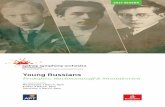 Young Russians · 2019-06-26 · WELCOME Welcome to this first concert in the APT Master Series for 2017. We are delighted to return as presenting partner of the SSO’s flagship
