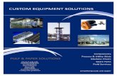 USTOM EQUIPMENT SOLUTIONS...2016/01/01  · OMPONENT SOLUTIONS ustom Equipment Solutions (ESO) offers the most complete line of pro-cess & utility equipment solutions for the pulp