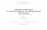 Multinational Corporations & Regional Strategy · 2010-06-28 · The Globalization vs. Regionalization debate ... MNCs are facing a challenge balancing between standardization and