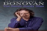 The Autobiography of Donovan- The Hurdy Gurdy Man (new font) · The Hurdy Gurdy Man 272 Disillusion 276 The Lord of the Isles 285 Atlantis 292 The Death of Brian 305 Karon 313 It’s