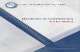 Handbook of Accreditation 2018 Edition Southern Association of Colleges and Schools (SACS), a regional accrediting association that serves institutions in an eleven-state region. Operating
