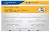 PC-0546 NEGOCIOS Y DECISIONES ECONOMICAS - Universidad de …ean.ucr.ac.cr/sites/default/files/pc-0546.pdf · 2019-11-06 · - Comprender el papel de los precios en la asignación