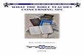 MBS095 A MESSIANIC BIBLE STUDY FROM ARIEL ...This detailed study on what the Bible teaches concerning sin will be covered in eleven major divisions. I. HEBREW, GREEK, AND ENGLISH WORDS