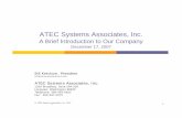 A Brief Introduction to Our Company · 2014-04-09 · ATEC Syy,stems Associates, Inc. A Brief Introduction to Our Company December 17, 2007 Bill Ketchum, President bill@atecwatersystems.com
