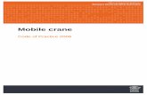 Mobile Crane Code of Practice 2006 · (k) being in an area adjacent to a mobile crane, including a public area. This Mobile Crane Code of Practice 2006 is an approved code of practice