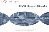 KYC Case Study - Conectys...KYC Case Study Innovative global KYC solution improves efficiency & customer satisfaction “We need thought leaders that are able to see our company objectives
