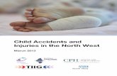 Child Accidents and Injuries in the North West/media/phi-reports/pdf/2013_03...while for road traffic accidents it is the 15-19 year age group. • There is evidence of considerable