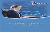 Xtend Call Center Solutions - xtendtech.com · Xtend Call Center Solutions serves as a powerful telemarketing tool to promote the company products, brands and offers in different