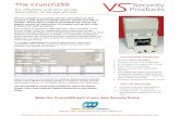 The Crunch250 - Media Duplication Systems€¦ · Win 10, 8, 7 and Vista, 32-bit & 64-bit Win XP (SP3 or higher) 32-bit only Connectivity: Bi Universal Serial Bus. 2.0 Full Speed