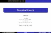 Operating Systems - University of Limerickgarryowen.csisdmz.ul.ie/~cs4023/resources/lect03.pdf · 2019-12-16 · Computer System Organization – §1 of SGG Computer System Architecture