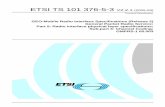 TS 101 376-5-3 - V2.2.1 - GEO-Mobile Radio Interface ......ETSI TS 101 376-5-3 V2.2.1 (2005-03) Technical Specification GEO-Mobile Radio Interface Specifications (Release 2) General