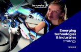 Emerging technologies & industries strategy · Emerging technologies & industries strategy 014-018 03 Our strategy Our emerging technologies and industries programme seeks to identify