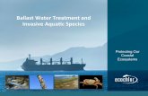 Ballast Water Treatment and Invasive Aqua4c Species · Ballast Water Treatment and Invasive Aqua4c Species Protecting Our Coastal Ecosystems . Topics § The Global Environmental Problem