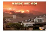 READY, SET, GO!...Go Early Checklist 10 Your Own Wildfire Action Plan 11. ... are cooler to reduce the chance of sparking a fire. Landscape with fire-resistant plants that have a high
