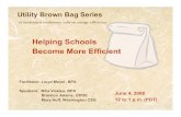 Brown Bag: Helping Schools Become More Efficient · HVAC Control upgrade 55,000$ 19,250$ 14,025$ Total 100,000$ 35,000$ 25,500$ Example of BETC Funded Project ... Btu/sf-yr Western