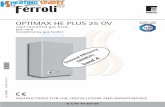 Ferroli OPTIMAX HE PLUS 25 OV Boiler Manual · 13 = Central Heating mode operation 14 = Central Heating symbol 15 = Burner on and actual load indication Indication during boiler operation