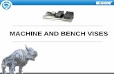 MACHINE AND BENCH VISES - Interempresas · MACHINE AND BENCH VISES. BISON VISES MACHINE VISES CAST IRON BODY PRECISION VISES STEEL BODY TOOLMAKERS, GRINDING VISES BENCH VICES CAST