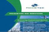 MOXIETEK E&I SERVICES · delivering customized service moxietek e&i services testing & calibration pre-commissioning & commissioning annual maintenance & retrofitting operation and