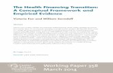 The Health Financing Transition: A Conceptual Framework ... · The Health Financing Transition: A Conceptual Framework and Empirical Evidence Victoria Fan Center for Global Development