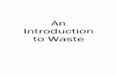An Introduction to Waste - Torfaen County Borough Council · understand why reducing waste in the first place is the best choice. Dumping and burning waste have the worst environmental