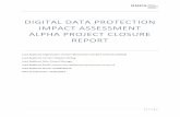 DIGITAL DATA PROTECTION IMPACT ASSESSMENT ALPHA PROJECT … · amongst the project team and stakeholders. Throughout the project, we have maintained a constant presence on social