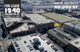 ARTS DISTRICT FOR LEASE 60,000 SF 1240...1240 palmetto st los angeles for lease 60,000 sf space available in the arts district lee & associates ® - commerce, inc. corp id 01125429