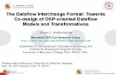 The Dataflow Interchange Format: Towards Co-design of DSP … · 2018-04-03 · The Dataflow Interchange Format: Towards Co-design of DSP-oriented Dataflow Models and Transformations