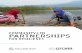 COMMUNITY-LED PARTNERSHIPS - Huairou Commission · Community-Led Partnerships for Resilience 5 T he community-led partnerships discussed here come from a diversity of contexts and