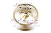 Ascended Master Yogaascendedmasteryoga.com/workshops/Ascended Master Yoga Week Energy.pdfdiscovery through the Ascended Master Teachings to practice and discuss the “systematic and