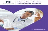 Mercy Care Claims Processing Manual...MERCY CARE CLAIMS PROCESSING MANUAL GENERAL CLAIMS/BILLING GUIDELINES FOR ALL PLANS Mercy Care Claims Processing Manual Page 2 of 124 Last Update: