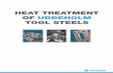 HEAT TREATMENT OF UDDEHOLM TOOL STEELS · steel range on high alloyed types of steel, intended primarily for purposes such as plastic moulding, blanking and forming, die casting,