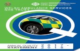 WELSH AMBULANCE SERVICES NHS TRUST€¦ · FOREWORD We have pleasure in presenting the Welsh Ambulance Services NHS Trust’s Annual Quality Statement 2017/18. This has been an exciting