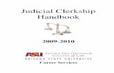 2009-10 Judicial Clerkship Handbook - Sandra Day O'Connor ...apps.law.asu.edu/files/Career_Services/For_Current... · The benefits of clerking are immeasurable; in fact, major law