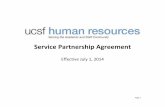 Service Partnership Agreement · This Service Partnership Agreement (heretofore referred to as “agreement”) outlines the service delivery agreement between UCSF ... Recruitment