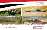 Invest in Dorset’s Agri-Tech Sector · and focusing on advanced engineering and manufacturing, with access to Ultrafast broadband • Dorset Food & Drink is a membership organisation
