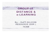GROUP-III DISTANCE & e-LEARNINGpersmin.gov.in/otraining/MtRtWorkshop/2010/AnnexureXII.pdf · 2018-04-19 · GROUP MEMBERS of DoPT-SILICON RESOURCE TEAM Dr. Devi Prasad (Spl.Expert-on-Spl.