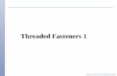 Threaded Fasteners 1 - Mercer Universityfaculty.mercer.edu/jenkins_he/documents/MAE322Bolts1.pdf · Bolt Specification Shigley’s Mechanical Engineering Design Nominal diameter ¼-20