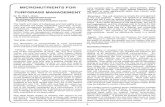 MICRONUTRIENTS FOR TURFGRASS MANAGEMENTarchive.lib.msu.edu/tic/holen/article/1989sep3.pdf · MICRONUTRIENTS FOR TURFGRASS MANAGEMENT by Dr Ro. y L. Goss Extension Agronomist-Emeritus