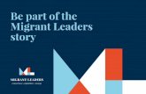 Be part of the Migrant Leaders story · Migrant Leaders™ we provide the bespoke tools and the support high potential migrants need to succeed with capability, personal integrity