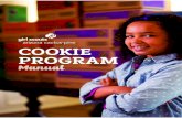 COOKIE PROGRAM - Girl Scouts...COOKIE PROGRAM MANUAL 6 GIRL SCOUTS–ARIONA CACTUS-PINE COUNCIL, INC. Building Your Cookie Team Managing the Girl Scout Cookie Program is a rewarding