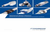 Mechanical Motion Solutions. - Francis Klein Motion... · 2020-03-02 · Mechanical Motion Solutions 5 Thomson specialty ball screw products have been used in nuclear power applications