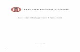 Contract Management Handbook - TTU · Contract Management for the Texas Tech University System is governed by Texas law, Texas Tech University System Regents’ Rules, and Institutional