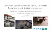 Collection System Corrosion Issues, Oil-Water Separators ......– Clean and inspect sump pump screen daily – Remove accumulated solids when >25% or every 3 months – Remove oil