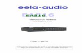 Telephone Hybrid - dfm-audio.comdfm-audio.com/images/dfm/datasheet/um_eela_ea816_en.pdfGPIO pinout 10 Specifications 10 Appendix 11 . Eela Audio EA816 manual 4 ... A large number of