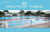 WALTAIR TIMES · WALTAIR TIMES From The President’s Desk Dear Members, In the month that just went by, we had our regular events like movie screenings, Tambola, Senior Citizens