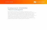Coherent DWDM Technologies · 2019-06-12 · Coherent DWDM Technologies Network bandwidth is growing at staggering rates estimated to approximate 40% growth year over year driven