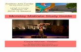 Monday Matinée Study Guide · 2020-01-27 · Monday Matinée - Timber! p. 2 Welcome to the Monday Matinée at the Zoellner Arts Center On Monday, October 6, at 11 a.m., your class