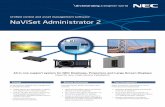 Unified control and asset management software NaViSet ... · NaviSet Administrator 2 can periodically query connected devices to check for abnormal conditions, detect failures and