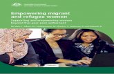 Empowering migrant and refugee women research report 38 · Empowering migrant and refugee women vii 1 Executive summary This report presents findings from the Empowering Migrant and